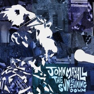 Sun Is Shining Down - John Mayall & The Bluesbreake