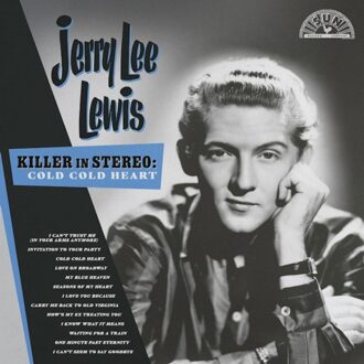 Sun Killer In Stereo: Cold Cold Heart - Jerry Lee Lewis