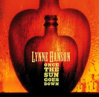 Sun Once The Sun Goes Down - Lynne Hanson