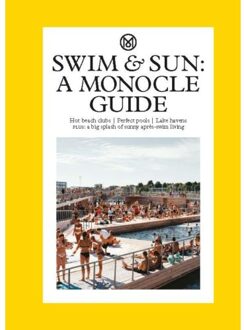 Sun Swim & Sun: A Monocle Guide - The Monocle - Tyler Brûlé