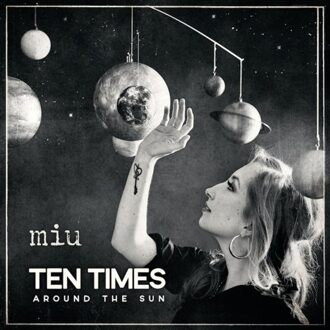 Sun Ten Times Around The Sun - Miu