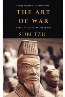 Sun The Art Of War - Sun Tzu