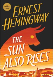 Sun The Sun Also Rises - Ernest Hemingway
