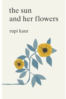 Sun The Sun and Her Flowers - Boek Rupi Kaur (1471165825)