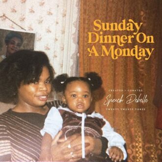 Sunday Dinner On A Monday - Speech Debelle
