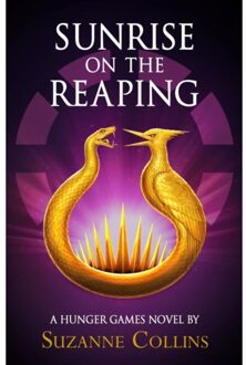 Sunrise On The Reaping - The Hunger Games - Suzanne Collins