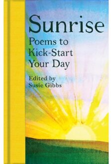 Sunrise: Poems To Kick-Start Your Day