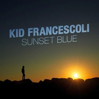 Sunset Blue - Kid Francescoli