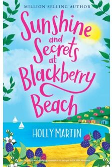 Sunshine And Secrets At Blackberry Beach - Holly Martin