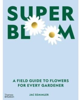 Super Bloom - Jac Semmler