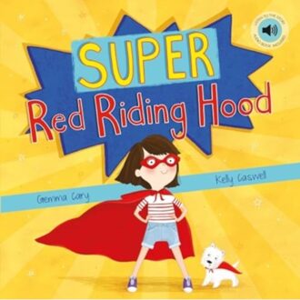 Super Red Riding Hood - Square Paperback Fairytales - Cary, Gemma