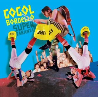 Super Taranta! - Gogol Bordello