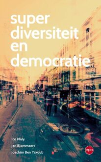 Superdiversiteit en democratie - eBook Ico Maly (9491297767)