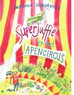 Superjuffie En Het Apencircus - Superjuffie