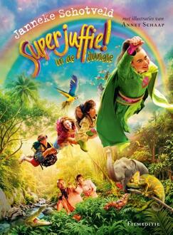 Superjuffie in de jungle -  Janneke Schotveld (ISBN: 9789000371914)