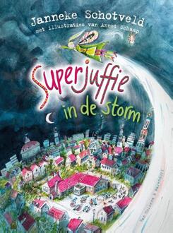 Superjuffie In De Storm - Superjuffie - Janneke Schotveld