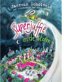 Superjuffie In De Storm - Superjuffie - Janneke Schotveld