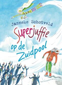 Superjuffie op de Zuidpool - Boek Janneke Schotveld (9000353890)