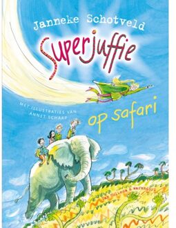 Superjuffie op safari - Boek Janneke Schotveld (9000318467)