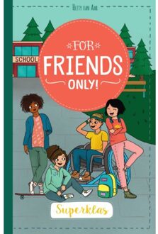 Superklas! - For Friends Only - Hetty Van Aar