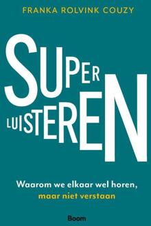 Superluisteren -  Franka Rolvink Couzy (ISBN: 9789024468676)