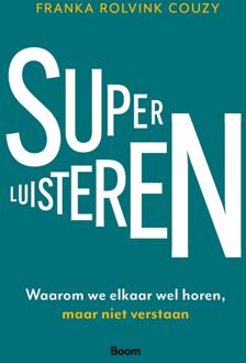 Superluisteren -  Franka Rolvink Couzy (ISBN: 9789024468683)