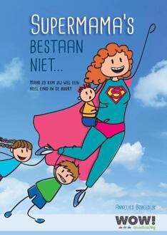 Supermama's Bestaan Niet... - (ISBN:9789090323794)