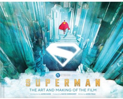 Superman: The Art And Making Of The Film - James Field