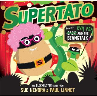 Supertato: Presents Jack And The Beanstalk - Sue Hendra