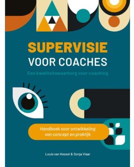 Supervisie Voor Coaches - Louis van Kessel