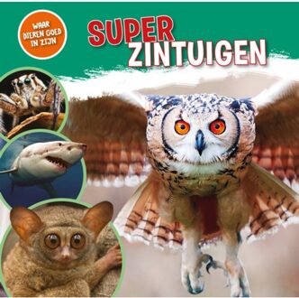 Superzintuigen - Waar Dieren Goed In Zijn! - Nancy Dickmann