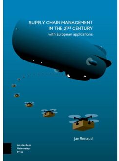 Supply Chain Management In The 21st Century - Jan Renaud