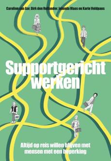 Supportgericht Werken -  Carolien van Aar (ISBN: 9789085603504)