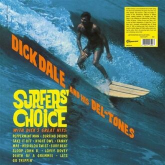 Surfer's Choice - Dick Dale & Deltones