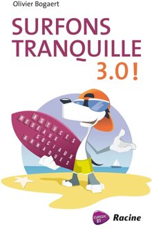 Surfons Tranquille 3.0! - eBook Olivier Bogaert (9401433798)