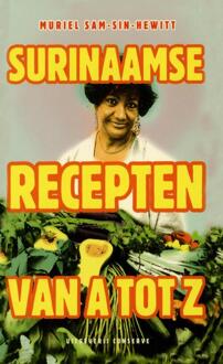 Surinaamse recepten van A tot Z -  Muriel Sam-Sin-Hewitt (ISBN: 9789493271647)