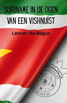 Suriname in de Ogen van een Vishnuïst -  Lancar Ida-Bagus (ISBN: 9789403814629)
