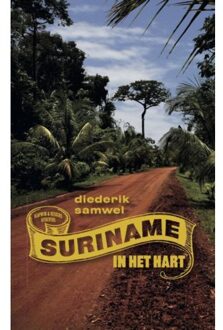Suriname in het hart - Boek Diederik Samwel (9490217565)