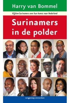 Surinamers in de polder - Boek Harry van Bommel (9461649770)