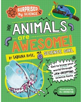 Surprised By Science: Animals Are Awesome! - Surprised By Science - Sabrina Rose Science Girl