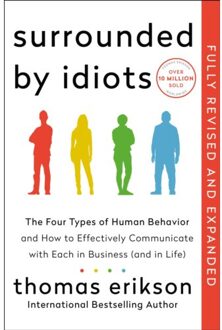 Surrounded By Idiots Revised & Expanded Edition - Thomas Erikson
