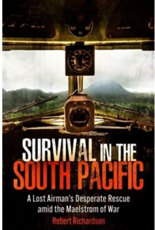 Survival In The South Pacific - Robert Richardson