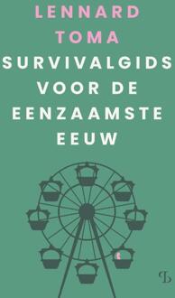 Survivalgids voor de eenzaamste eeuw -  Lennard Toma (ISBN: 9789463823913)