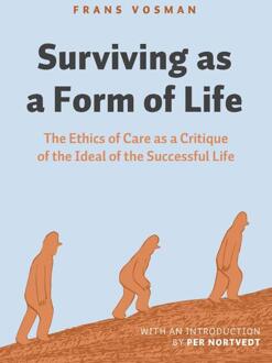 Surviving As A Form Of Life - Frans Vosman