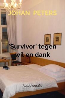 'Survivor' Tegen Wil En Dank - Johan Peters