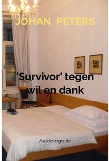 'Survivor' Tegen Wil En Dank - Johan Peters