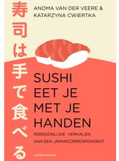 Sushi Eet Je Met Je Handen - Anoma Van der Veere