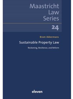 Sustainable Property Law - Maastricht Law Series - B. Akkermans