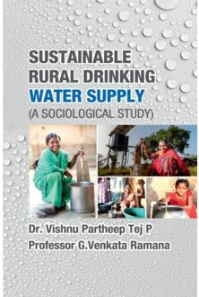 Sustainable Rural Drinking Water Supply (A Sociological Study) - Partheep Tej P Vishnu