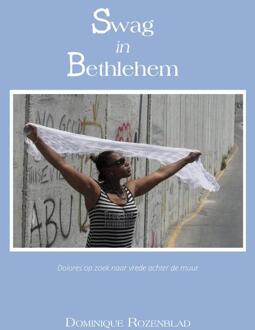 Swag in Bethlehem -  Dominique Rozenblad (ISBN: 9789465094571)